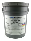 Titebond Supreme - 5 Gallon